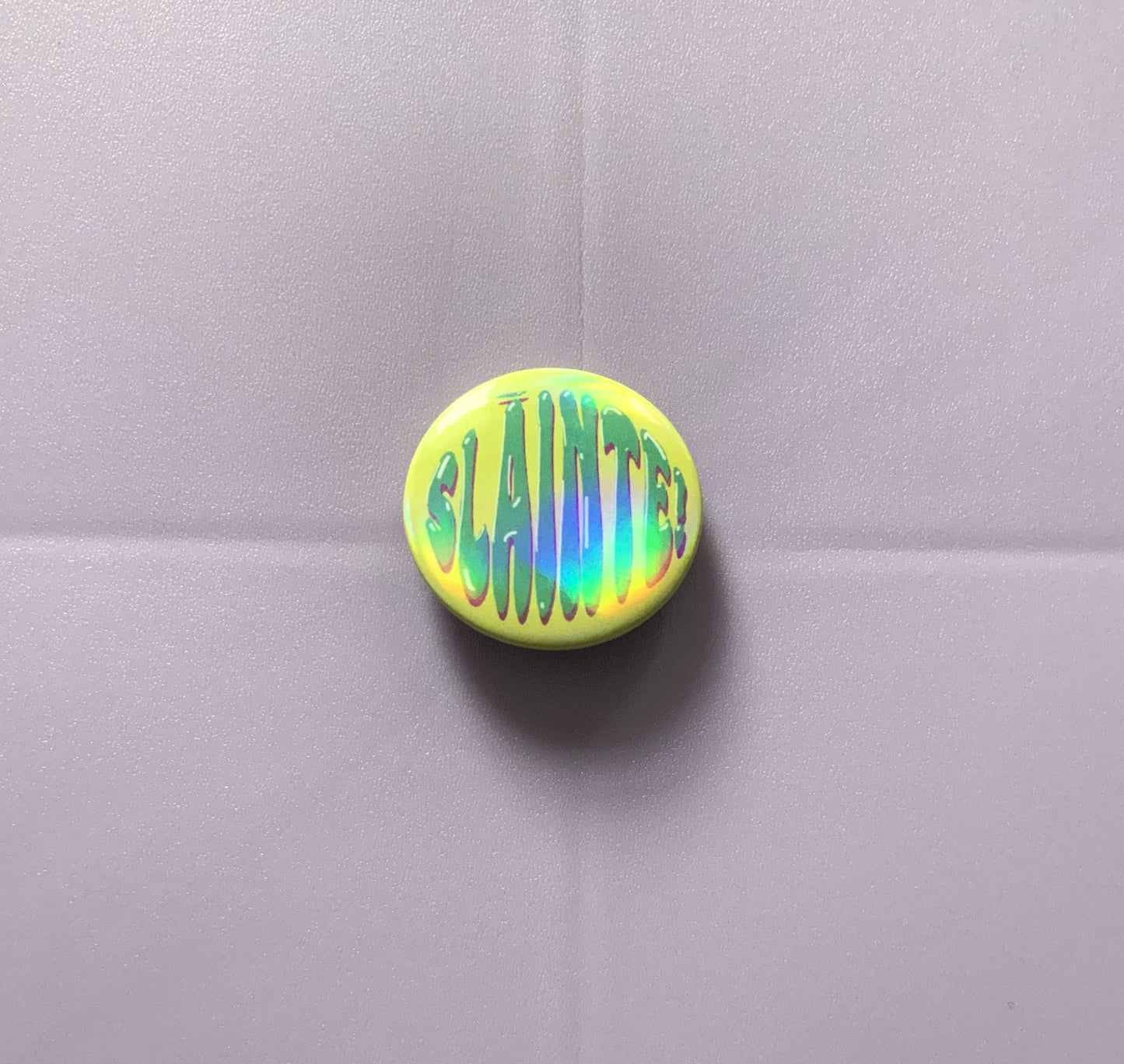 Sláinte Holographic Badge